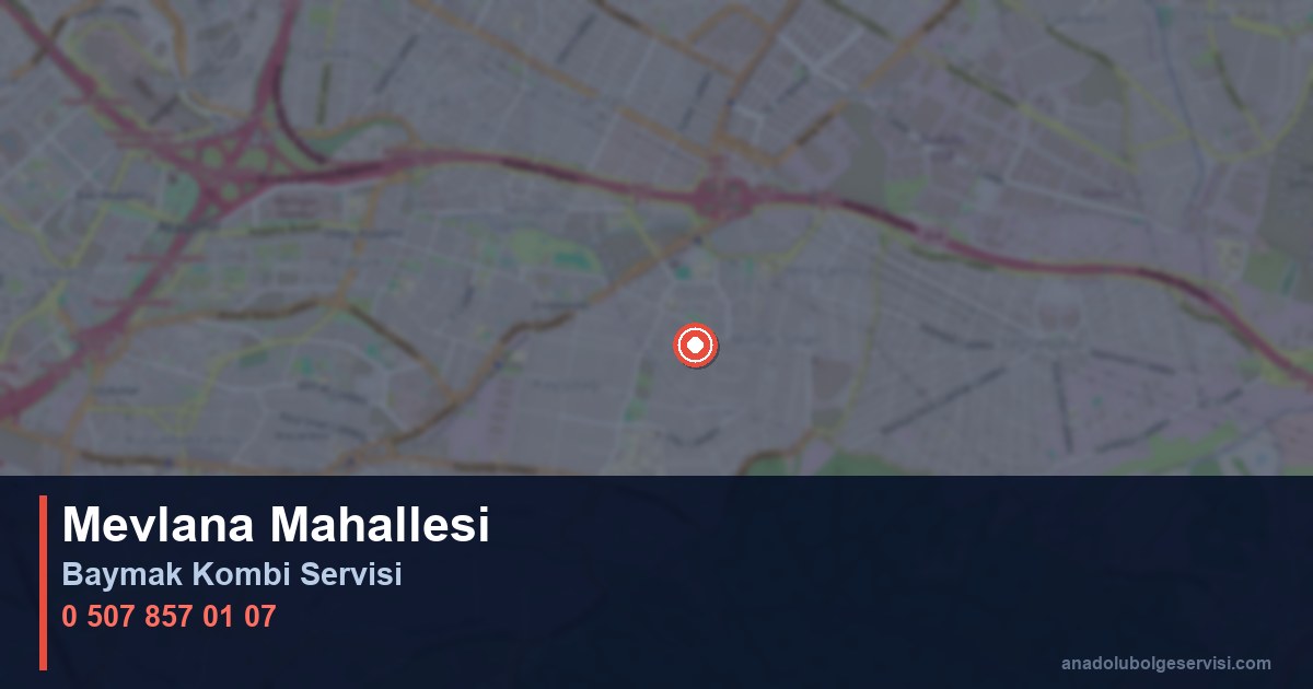 Ataşehir Mevlana Mahallesi Baymak Kombi Teknik Servis