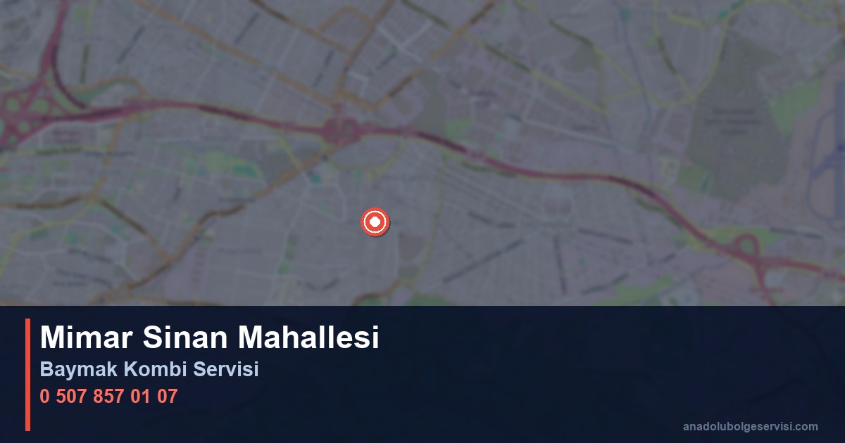 Ataşehir Mimar Sinan Mahallesi Baymak Kombi Teknik Servis