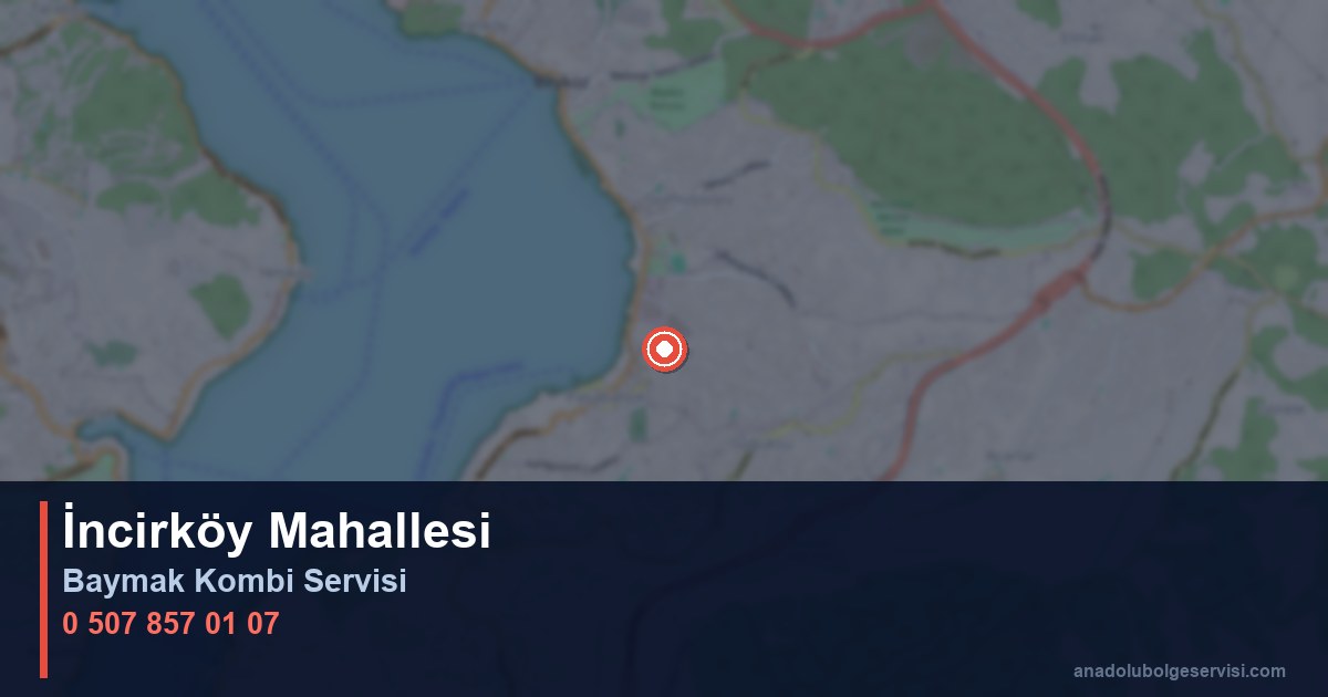 Beykoz İncirköy Mahallesi Baymak Kombi Teknik Servis