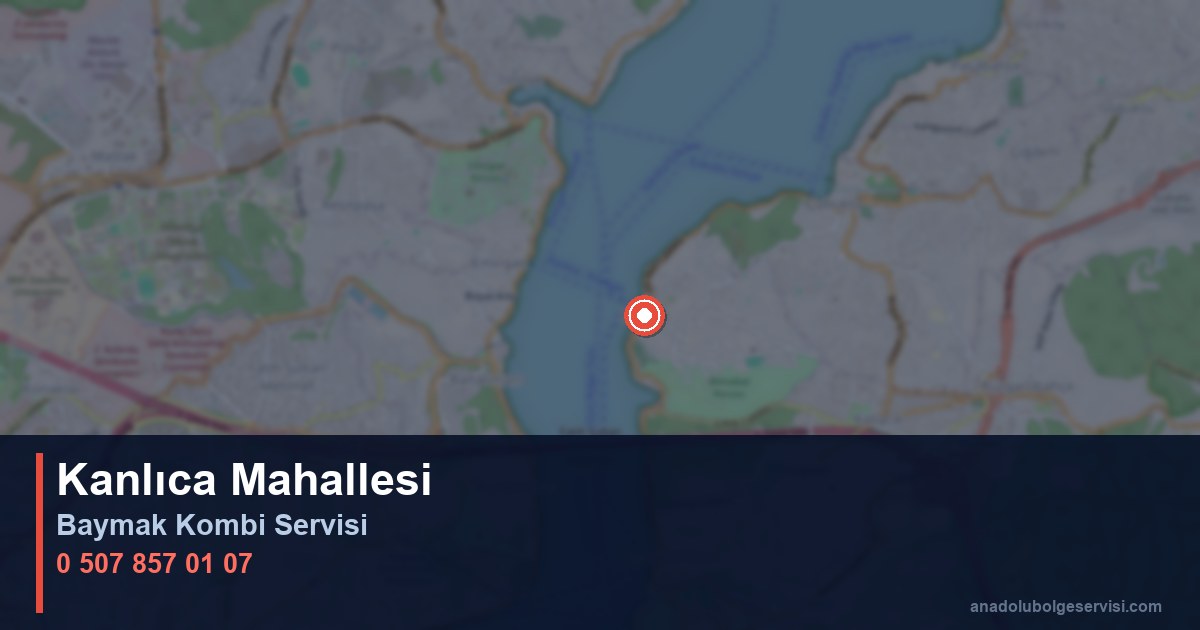 Beykoz Kanlıca Mahallesi Baymak Kombi Teknik Servis