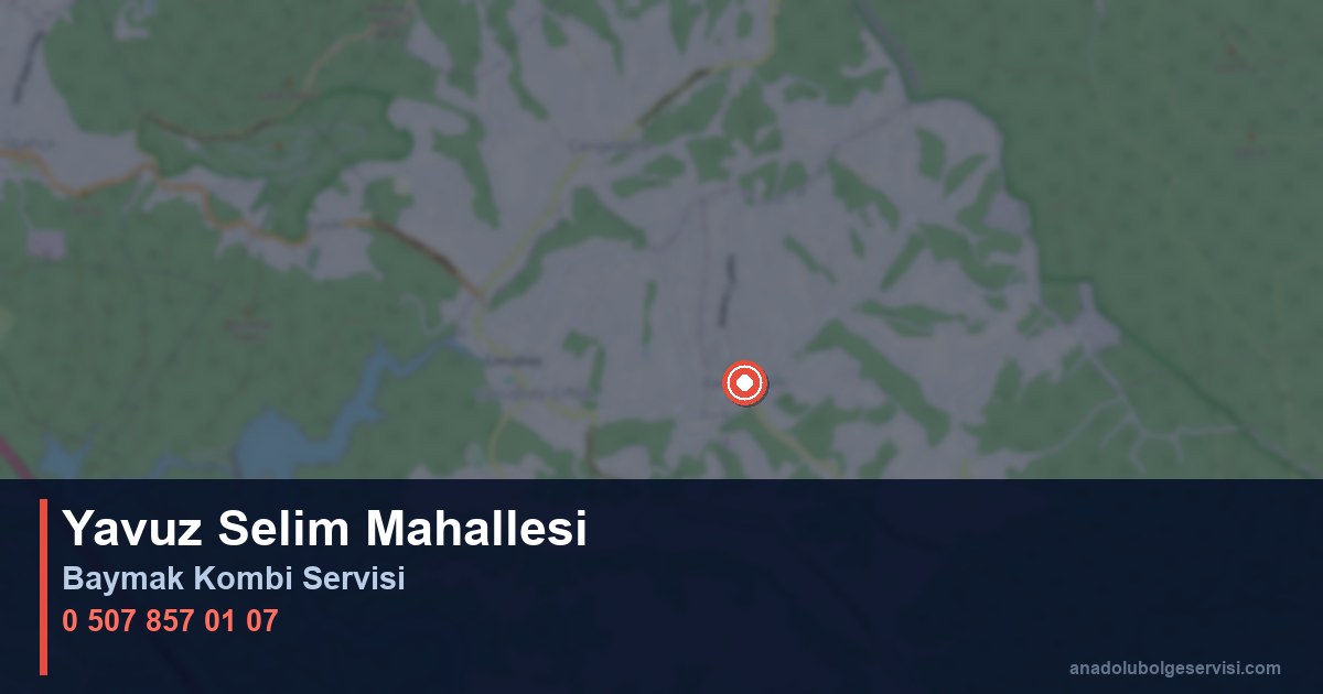 Beykoz Yavuz Selim Mahallesi Baymak Kombi Teknik Servis