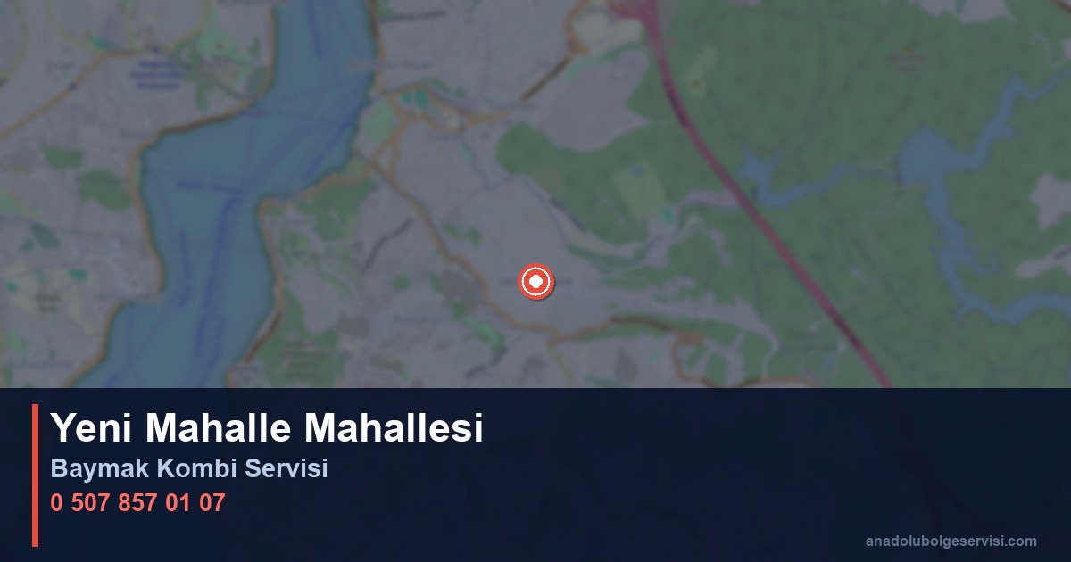 Beykoz Yeni Mahalle Mahallesi Baymak Kombi Teknik Servis