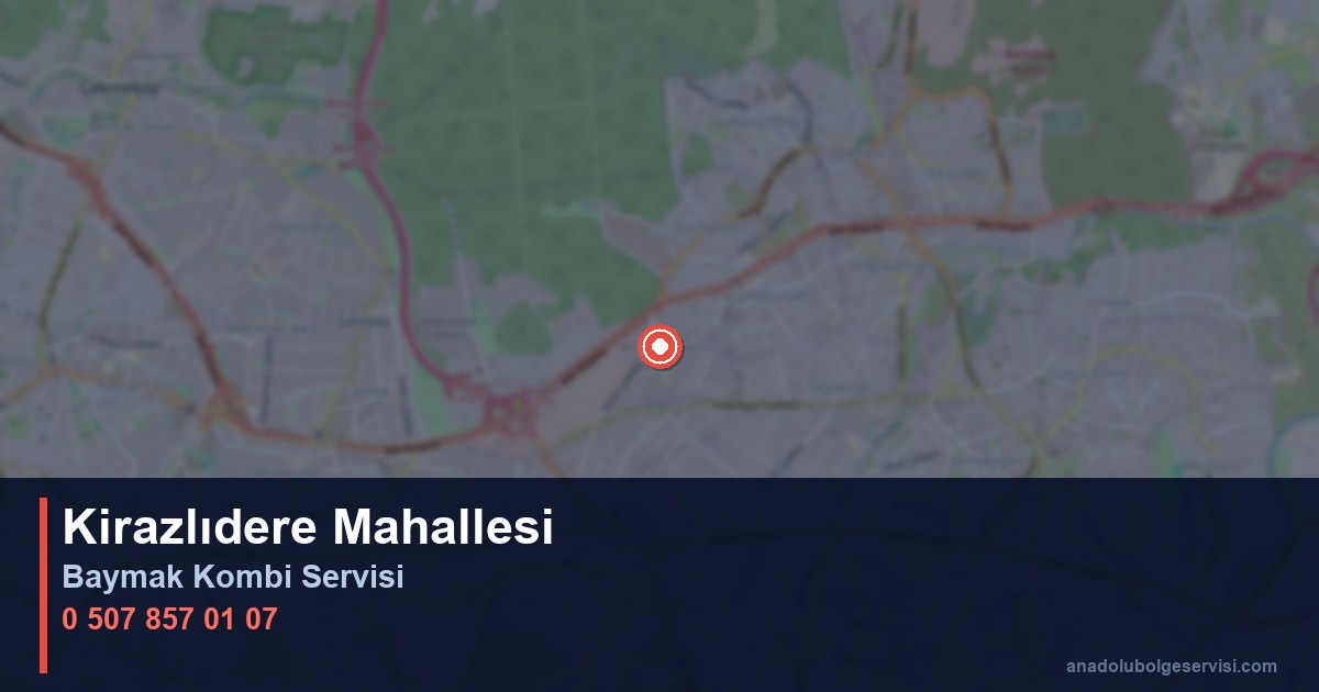 Çekmeköy Kirazlıdere Mahallesi Baymak Kombi Teknik Servis