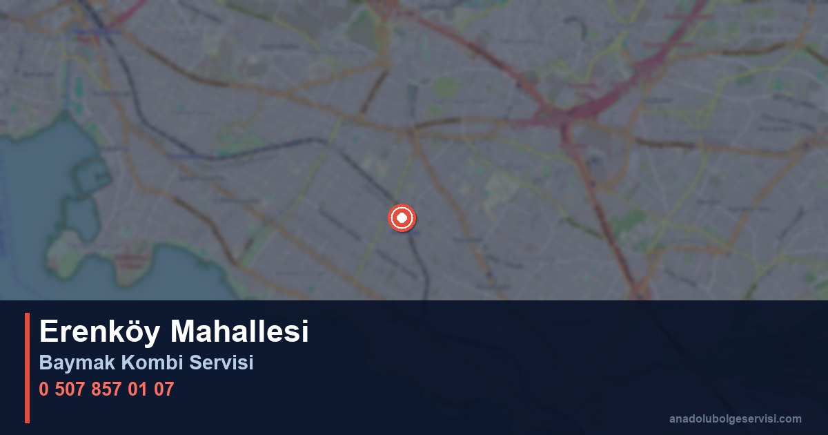 Kadıköy Erenköy Mahallesi Baymak Kombi Teknik Servis