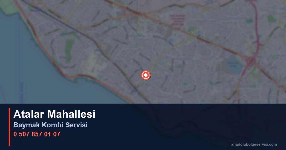 Kartal Atalar Mahallesi Baymak Kombi Teknik Servis