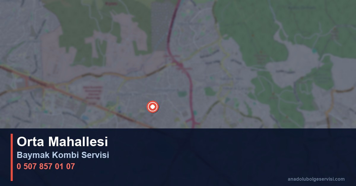 Kartal Orta Mahallesi Baymak Kombi Teknik Servis