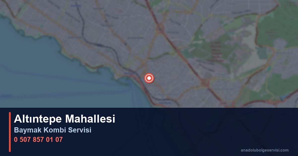 Maltepe Altıntepe Mahallesi Baymak Kombi Teknik Servis