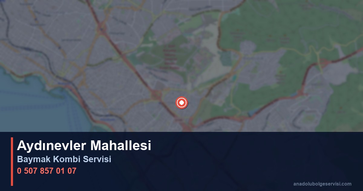 Maltepe Aydınevler Mahallesi Baymak Kombi Teknik Servis