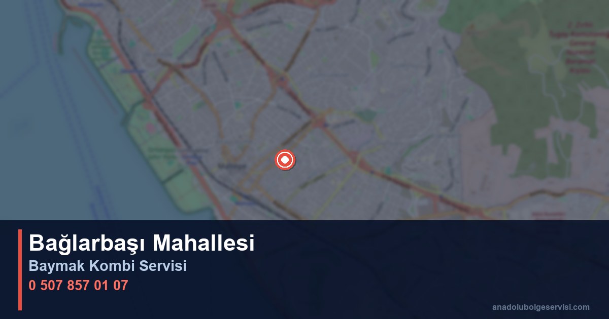 Maltepe Bağlarbaşı Mahallesi Baymak Kombi Teknik Servis
