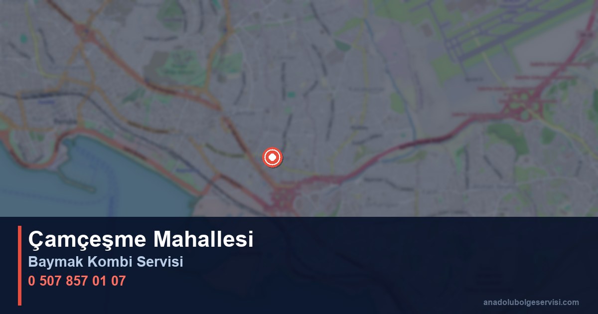 Pendik Çamçeşme Mahallesi Baymak Kombi Teknik Servis