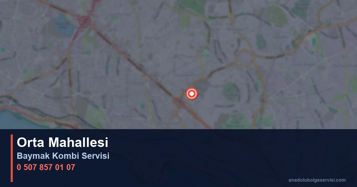 Pendik Orta Mahallesi Baymak Kombi Teknik Servis