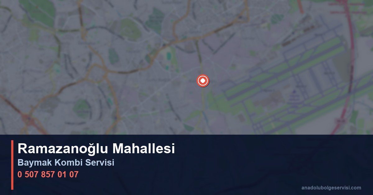 Pendik Ramazanoğlu Mahallesi Baymak Kombi Teknik Servis