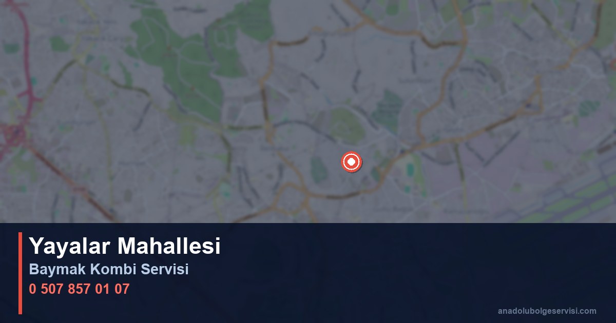 Pendik Yayalar Mahallesi Baymak Kombi Teknik Servis