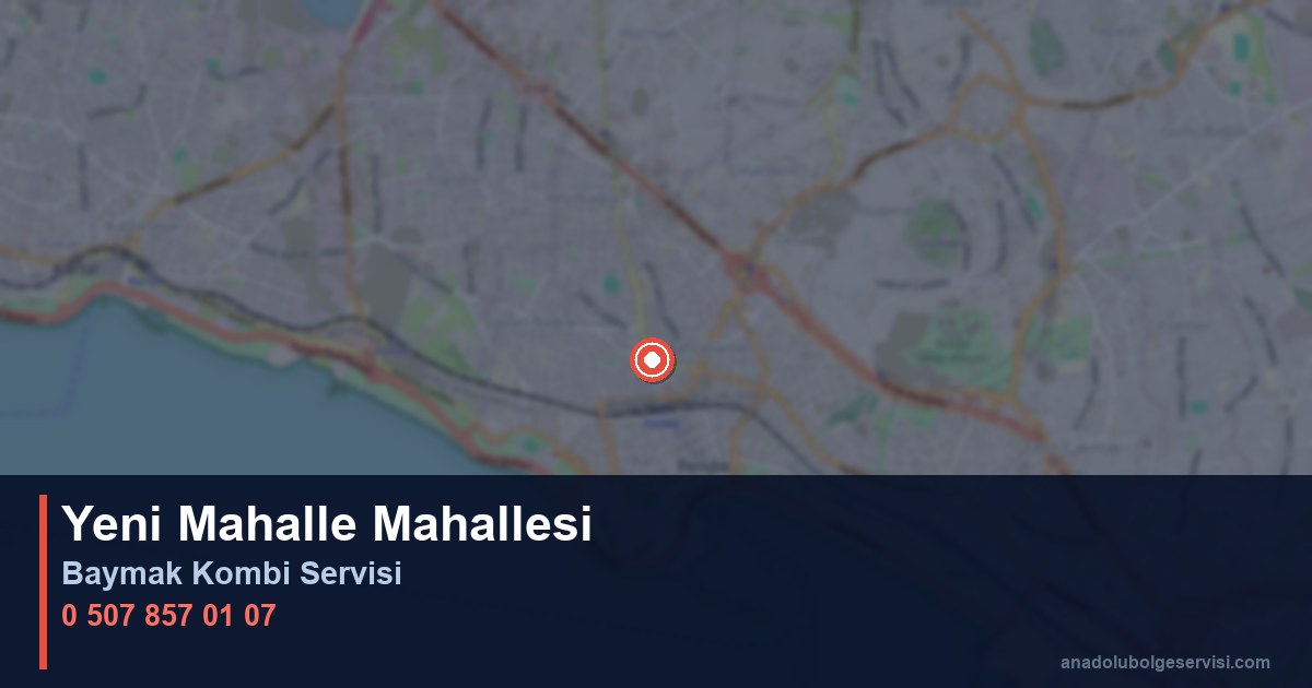 Pendik Yeni Mahalle Mahallesi Baymak Kombi Teknik Servis