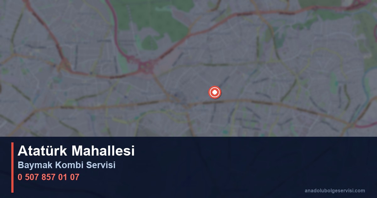 Sancaktepe Atatürk Mahallesi Baymak Kombi Teknik Servis