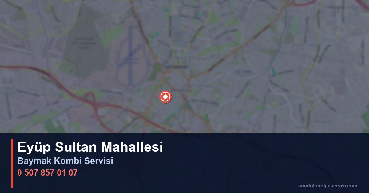 Sancaktepe Eyüp Sultan Mahallesi Baymak Kombi Teknik Servis