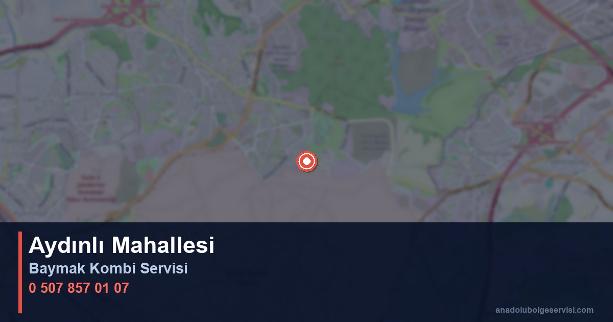 Tuzla Aydınlı Mahallesi Baymak Kombi Teknik Servis