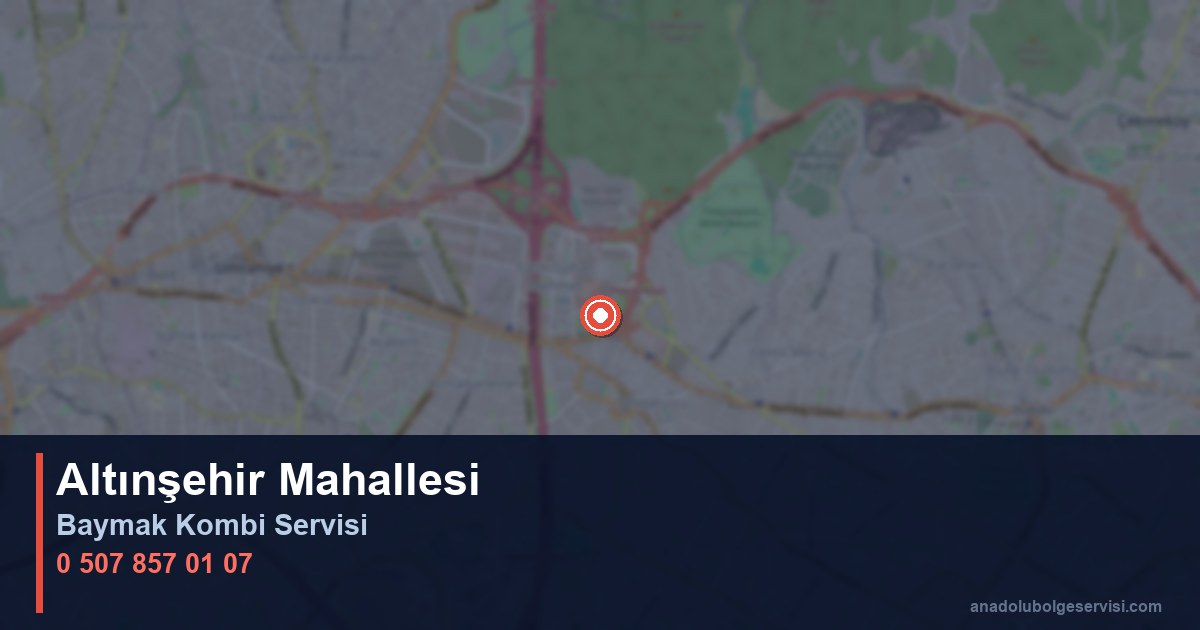 Ümraniye Altınşehir Mahallesi Baymak Kombi Teknik Servis