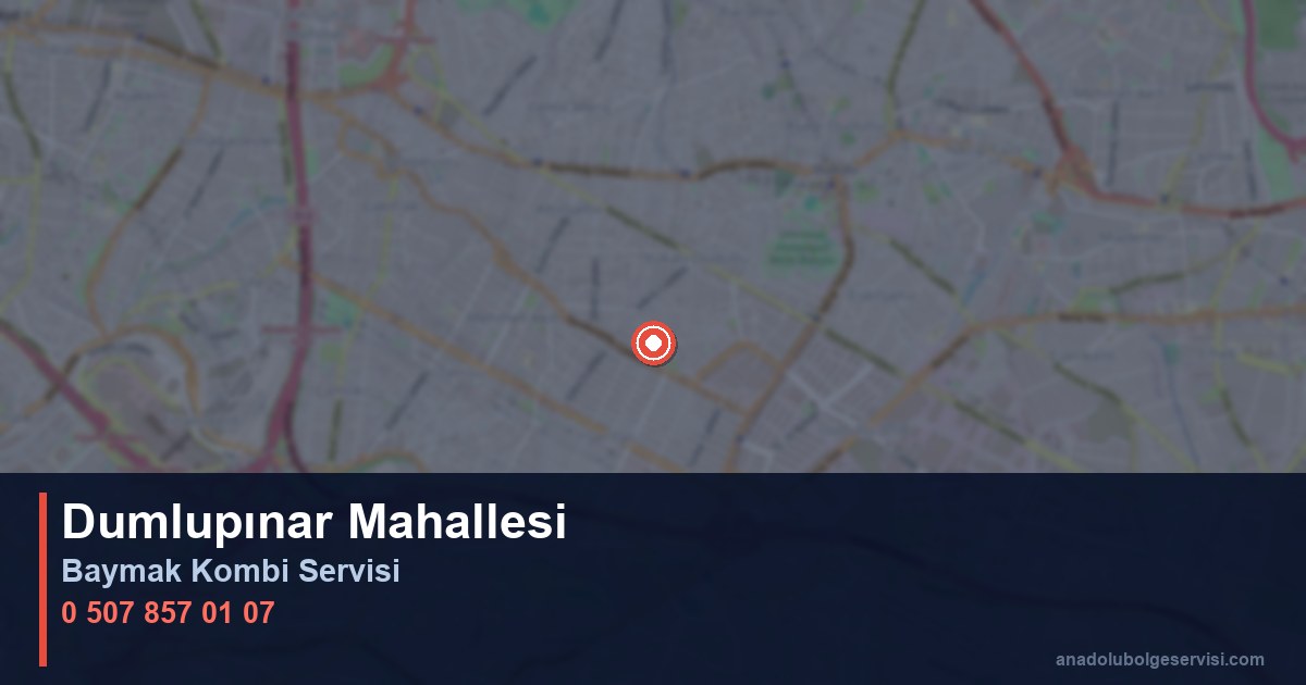 Ümraniye Dumlupınar Mahallesi Baymak Kombi Teknik Servis