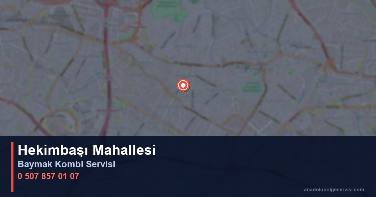 Ümraniye Hekimbaşı Mahallesi Baymak Kombi Teknik Servis