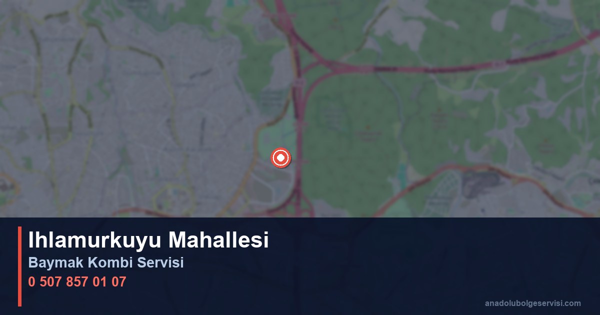 Ümraniye Ihlamurkuyu Mahallesi Baymak Kombi Teknik Servis