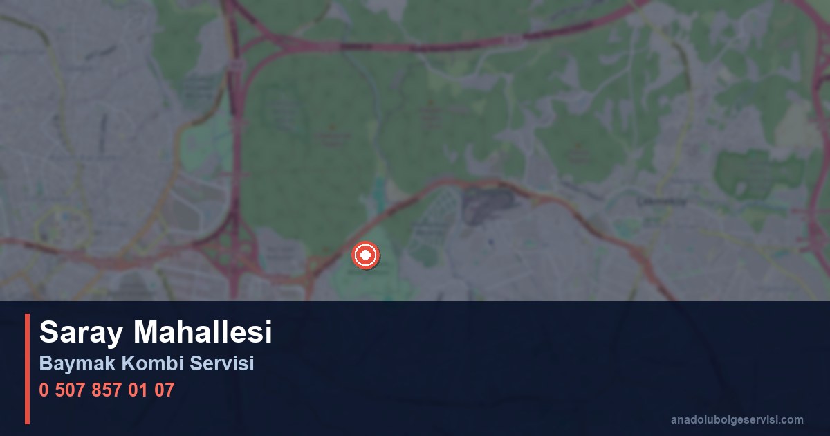 Ümraniye Saray Mahallesi Baymak Kombi Teknik Servis