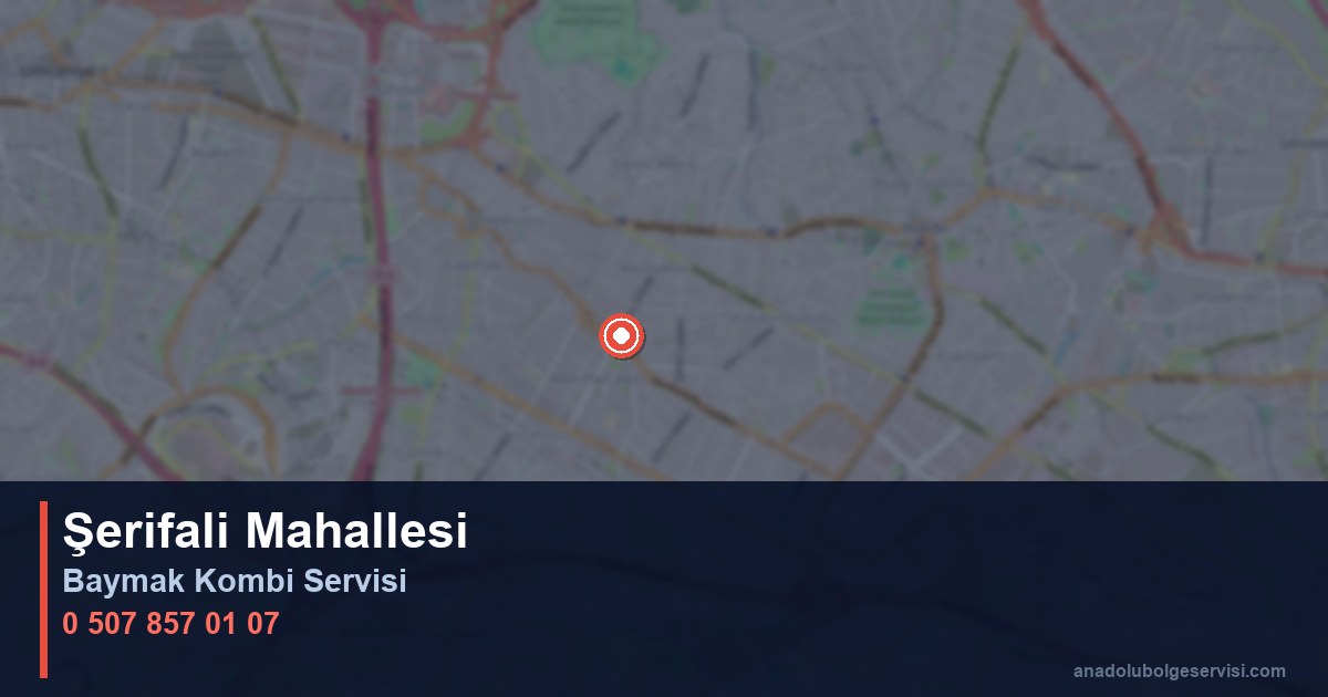 Ümraniye Şerifali Mahallesi Baymak Kombi Teknik Servis