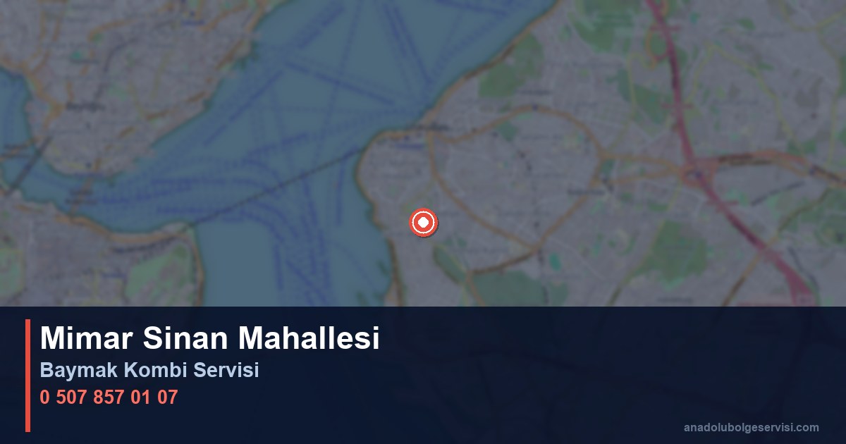 Üsküdar Mimar Sinan Mahallesi Baymak Kombi Teknik Servis