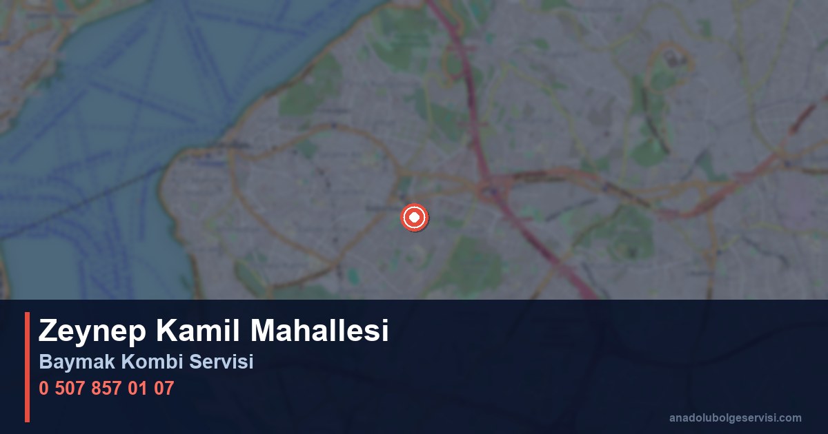 Üsküdar Zeynep Kamil Mahallesi Baymak Kombi Teknik Servis