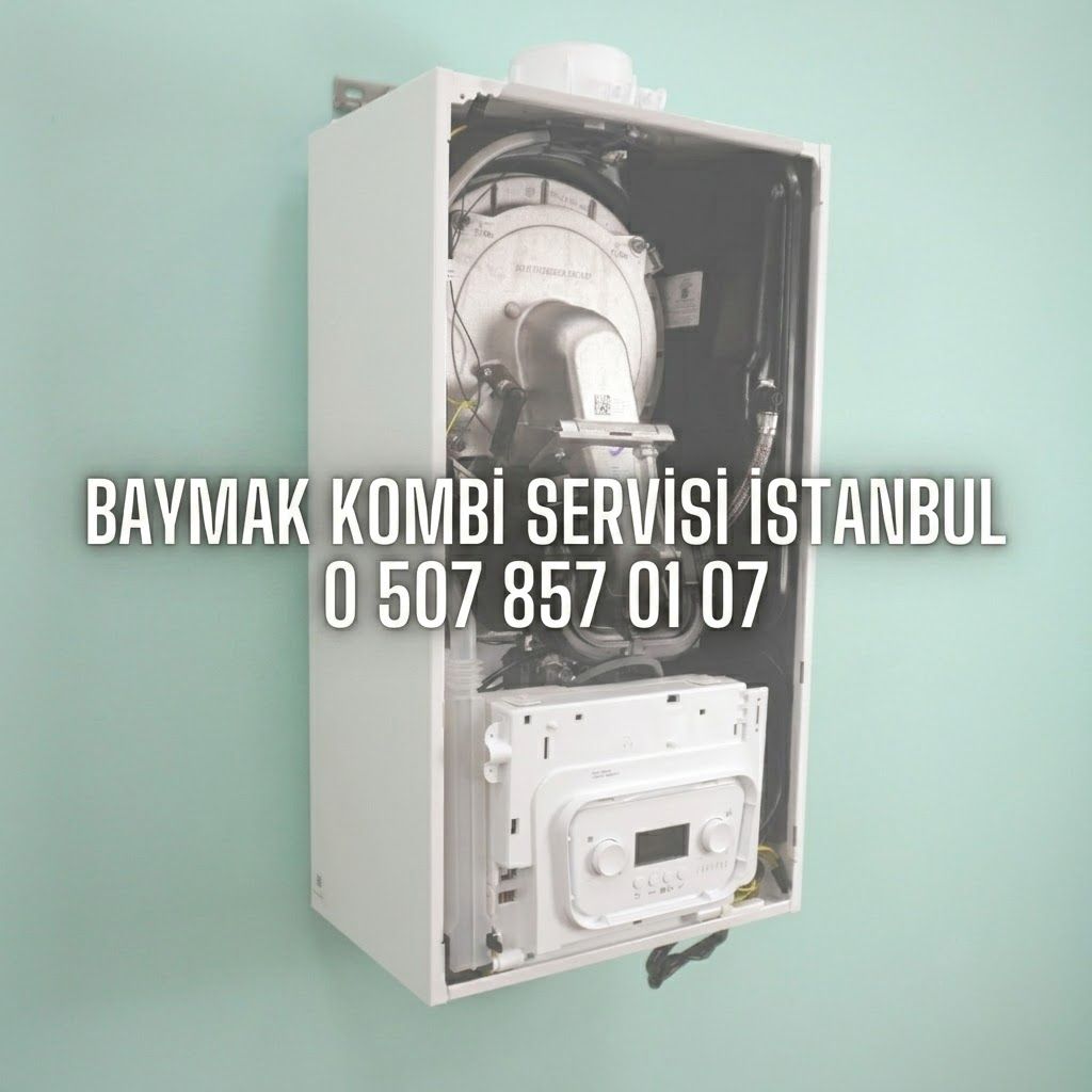 Baymak Kombi Servisi İstanbul Anadolu Yakası